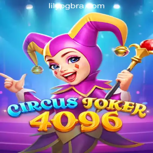 CircusJoker4096: The Ultimate Gaming Experience on LilyPG.com Oficial Slots Brasil #1