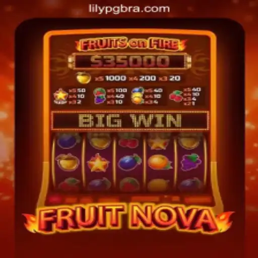 Experience the Excitement of FruitNova: A Leading Game on LilyPG.com Oficial Slots Brasil #1
